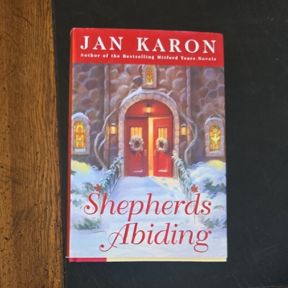 Other - Shepherds Abiding by Jan Karon - Hardcover w/ Dust Jacket (2003)